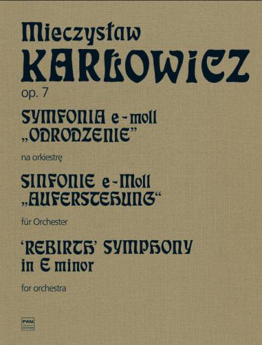 Symphonie Résurrection Mieczyslaw Karlowicz 