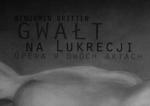                                                                                         &quot;The Rape of Lucretia&quot; in Celebration of the Centenary of the Birth of Benjamin Britten