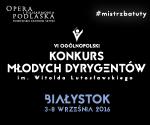 VI Ogólnopolski Konkurs Młodych Dyrygentów w Białymstoku