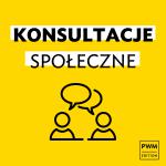                                                                                         Zapraszamy na konsultacje społeczne