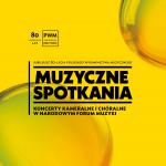 Muzyczne spotkania PWM. Bądźmy bliżej siebie