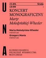 Koncert monograficzny Marty Mołodyńskiej-Wheeler w UNA