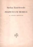                              Perpetuum mobile
                             