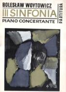                              III Symfonia "Piano Concertante"
                             