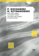 Świt. Dziki taniec