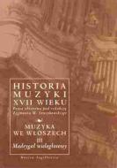                              Historia muzyki XVII wieku
                             