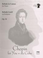                          Ballade in F minor
                         