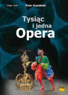                              Tysiąc i jedna opera
                             