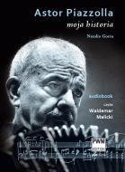                              Astor Piazzolla. Moja historia
                             