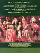                              French Renaissance Dances
                             