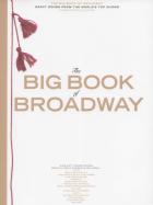                              The Big Book Of Broadway
                             