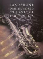                              Saxophone One Hundred Classical Themes
                             