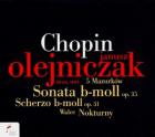                              Sonata b-moll, Nokturny, Mazurki
                             