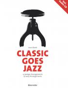                              Classic Goes Jazz
                             