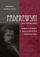                              Paderewski i jego twórczość
                             