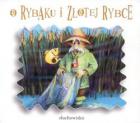                              O Rybaku i Złotej Rybce
                             