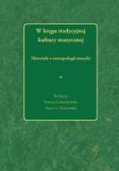                              W kręgu tradycyjnej kultury muzycznej
                             