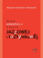                          The Art of Arrangement in Jazz and Pop M
                         