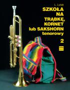                          A Course for Trumpet, Cornet or Ten. Sax
                         