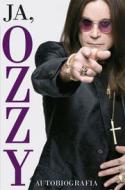                              Ja, Ozzy. Autobiografia
                             