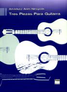                              Tres piezas para guitarra
                             