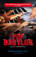                              Pop Babylon. Kulisy showbiznesu
                             