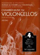                              Chamber Music for Violoncellos vol. 4
                             