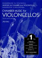                              Chamber Music for Violoncellos vol. 1
                             