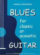 Blues for Classic or Acoustic Guitar