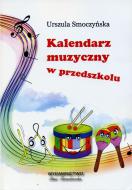                              Kalendarz muzyczny w przedszkolu
                             