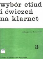                              Wybór etiud i ćwiczeń na klarnet
                             