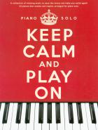                              Keep Calm and Play On
                             