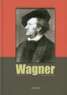                              Wagner
                             