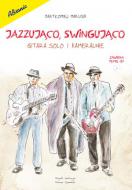                          Jazzująco, Swingująco 
                         