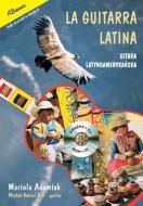                          La Guitarra Latina + CD
                         