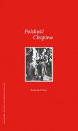                          Polskość Chopina
                         