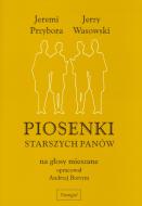                              Piosenki Starszych Panów
                             