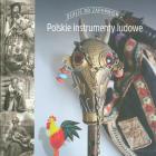                              Polskie instrumenty ludowe
                             