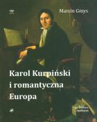                              Karol Kurpiński i romantyczna Europa
                             