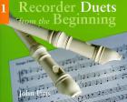                             Recorder Duets From The Beginning vol. 1
                             