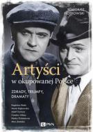                              Artyści w okupowanej Polsce
                             