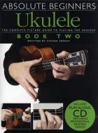                              Absolute Beginners Ukulele Book 2 
                             