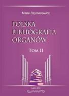                              Polska bibliografia organów
                             