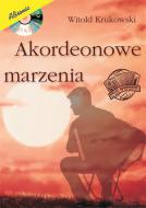                              Akordeonowe marzenia
                             