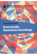                              Sonorystyka Kazimierza Serockiego
                             