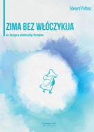                              Zima bez włóczykija
                             