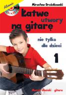                              Łatwe utwory na gitarę - nie tylko dla d
                             