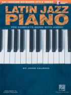 Latin Jazz Piano. The Complete Guide 
