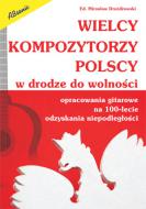                              Wielcy kompozytorzy polscy w drodze do w
                             