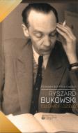                             Ryszard Bukowski
                             